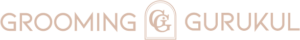 Grooming Gurukul